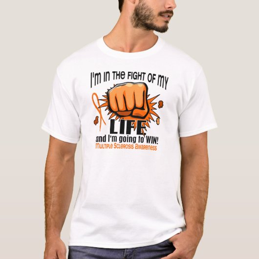 私の生命2多発性硬化の戦い Tシャツ (正面)