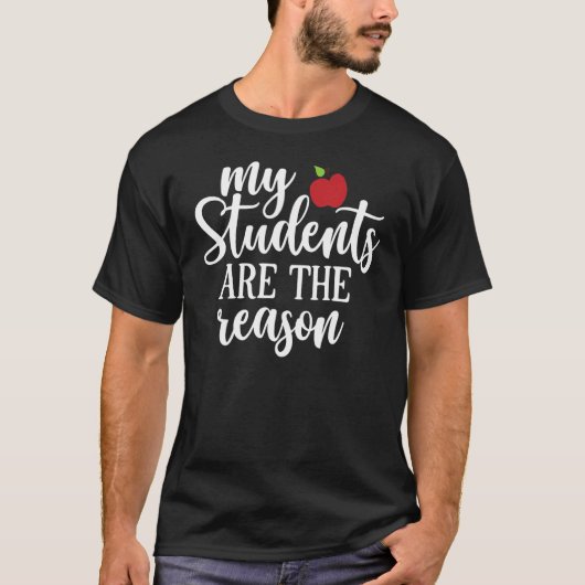 私の生徒は私の理由先生の日3 Tシャツ (正面)