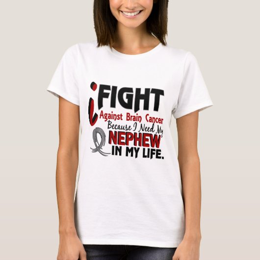 私の甥の脳腫瘍を必要として下さい Tシャツ (正面)