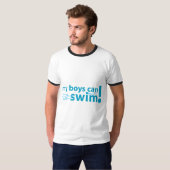 私の男の子は泳ぐことができます! Tシャツ (正面フル)