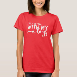 私の男の子、母のシャツ、トレンディー母と人生は良い Tシャツ