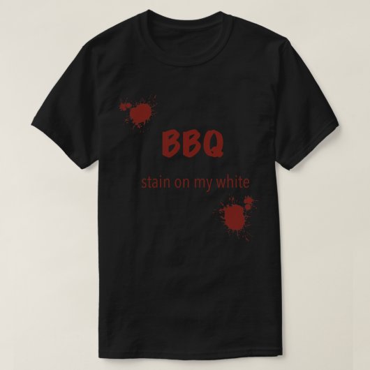 私の白にBBQの汚れ3 Tシャツ (デザイン正面)