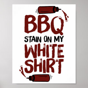 私の白のBbqステイン1 ポスター