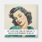 私の皮肉が面白いレトロな50年代の名言 マグネット (正面)