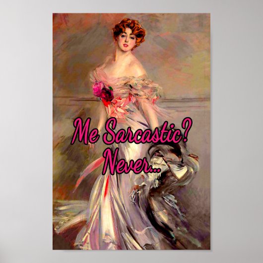 私の皮肉な決して、A's by 絵画ジョバンニ・ボルディーニ ポスター (正面)