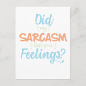 私の皮肉はあなたの感覚を皮肉おもしろいで痛めた ポストカード (正面)