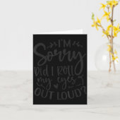 私の目がうんざりして声に出して笑った？面白い皮肉な名言 カード (黄色い花)