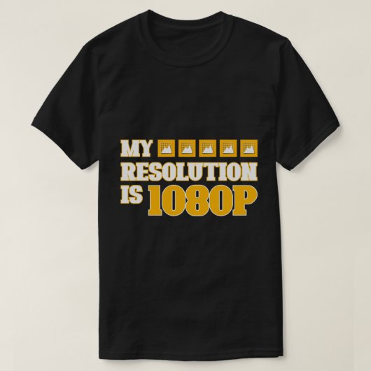 "私の目標は1080P" 笑えるテクノロジー・ダジャレ引用符 Tシャツ (デザイン正面)