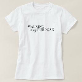 私の目的のTシャツで歩くこと Tシャツ