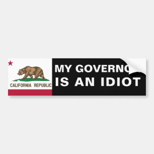 私の知事は馬鹿だ-カリフォルニア バンパーステッカー