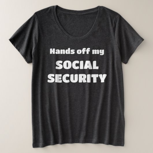 私の社会保障を受け入れる プラスサイズTシャツ (デザイン正面)