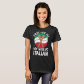 私の祈妻は私の代わりだイタリアン Tシャツ (正面フル)