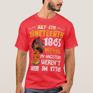 私の祖先が存在しなかったために12番目の黒人女性 Tシャツ