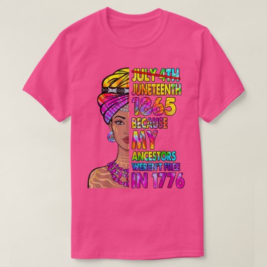 私の祖先が存在しなかったために12番目の黒人女性 Tシャツ (デザイン正面)