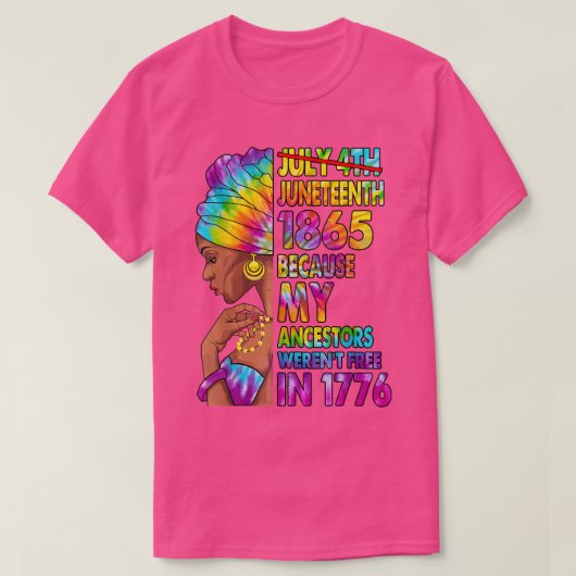 私の祖先が存在しなかったために12番目の黒人女性 Tシャツ (デザイン正面)