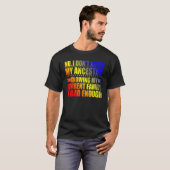 私の祖先を知らない Tシャツ (正面フル)
