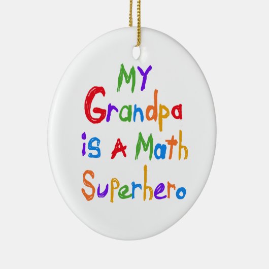 私の祖父の数学のスーパーヒーローのTシャツおよびギフト セラミックオーナメント (右)