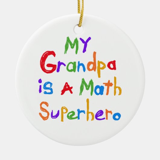 私の祖父の数学のスーパーヒーローのTシャツおよびギフト セラミックオーナメント (正面)