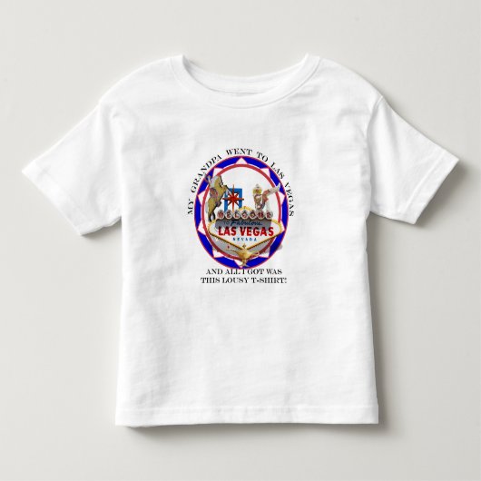 私の祖父はラスベガスに行った... トドラーTシャツ (正面)