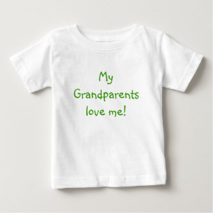 私の祖父母は私を愛している！ ベビーTシャツ