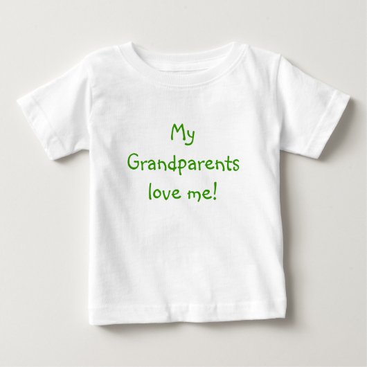 私の祖父母は私を愛している！ ベビーTシャツ (正面)