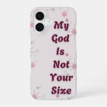 "私の神はあなたのサイズではない" iPhoneケース