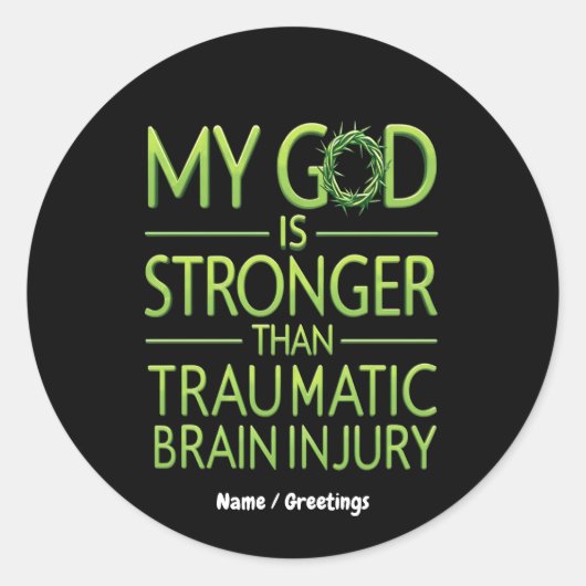 私の神は外傷性脳損傷よりも強い ラウンドシール (正面)
