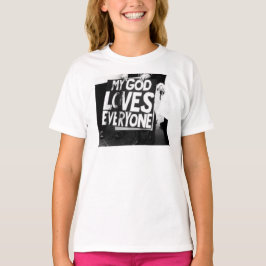 私の神は皆の平等を愛している Tシャツ