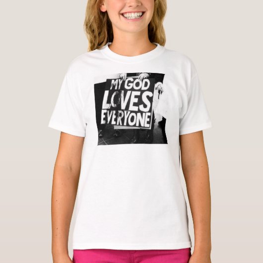 私の神は皆の平等を愛している Tシャツ (正面)