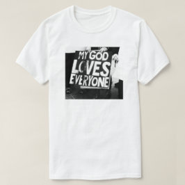 私の神は皆の平等を愛している Tシャツ