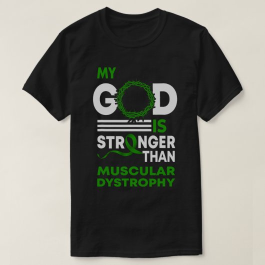 私の神は筋肉ジストロフィーが待ち構えているよりも強い Tシャツ (デザイン正面)