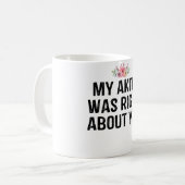 私の秋田はあなたにぴったりだった コーヒーマグカップ (正面左)