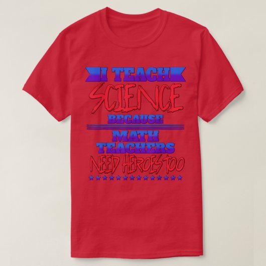 私の科学教えはユーモアがおもしろいあるから Tシャツ (デザイン正面)