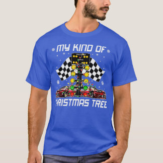 私の種類のクリスマスツリードラッグレーシングライトレーサー Tシャツ