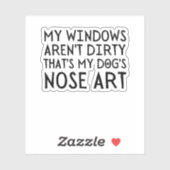 私の窓は汚れていない私の犬の鼻アート シール (シート)