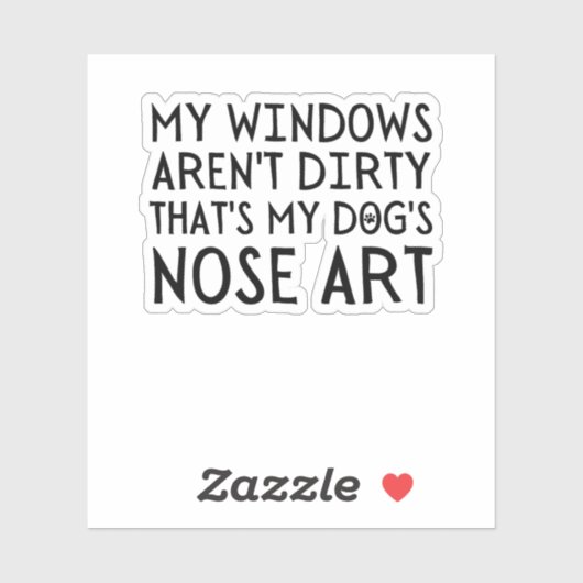 私の窓は汚れていない私の犬の鼻アート シール (シート)