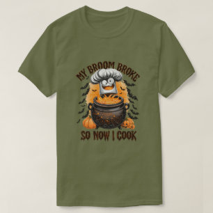 私の箒が壊れたので今調理師- Chef Halloween Tシャツ