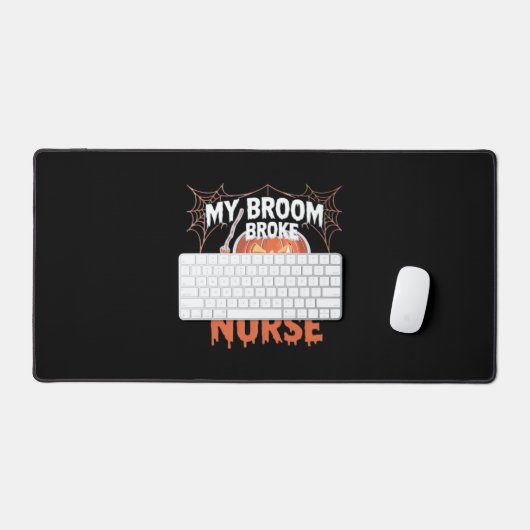 私の箒が壊れたので、私はナース面白いハロウィーン デスクマット (キーボード&マウス)