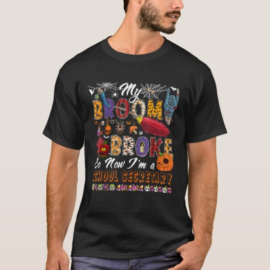 私の箒が壊れたので、私は今ハロー学長秘書だ Tシャツ (正面)