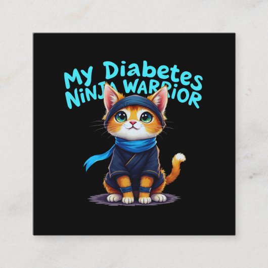 私の糖尿病忍者戦士は強く立つ スクエア名刺 (正面)