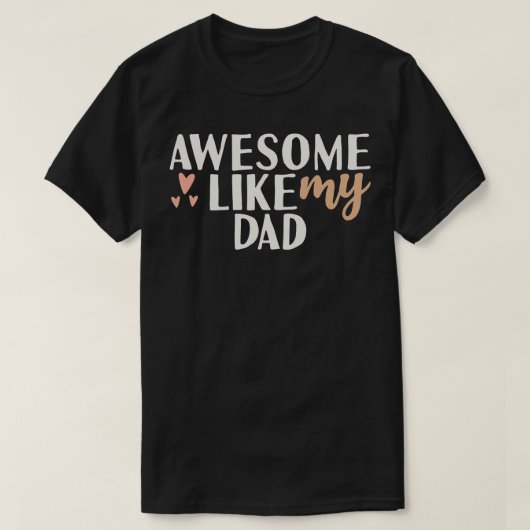 私の素晴らしパパのように Tシャツ (デザイン正面)