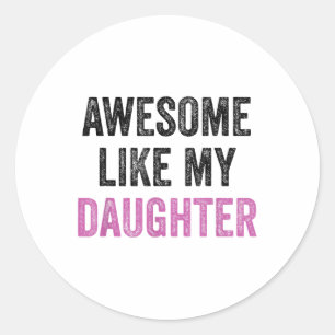 私の素晴らし娘のように男性のおもしろいパパ父の日 ラウンドシール