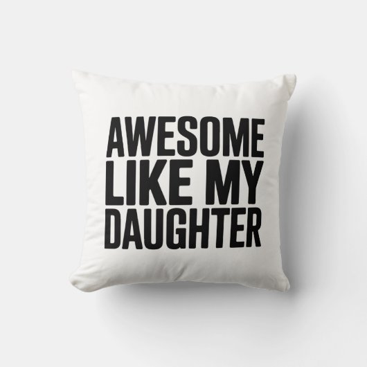 私の素晴らし娘のシャツの男のおもしろいパパのように クッション (正面)