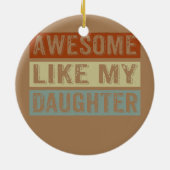私の素晴らし娘の父の日おもしろいのレトロのように セラミックオーナメント (裏面)