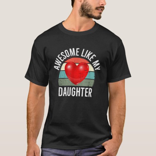 私の素晴らし娘の父の日のおもしろい贈り物のようにD Tシャツ (正面)