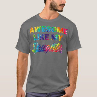 私の素晴らし娘Tye Dye父の日のように Tシャツ