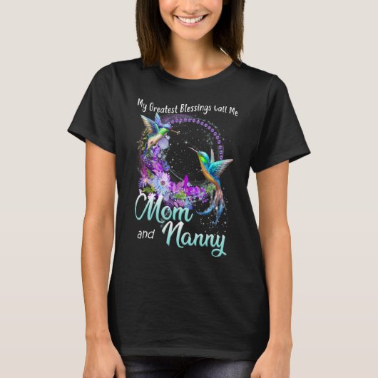私の素晴らし恵みは私をママとナニーフミンと呼ぶ Tシャツ (正面)