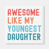 私の素晴らし末娘の家族のパーティーのように マグネット (正面)