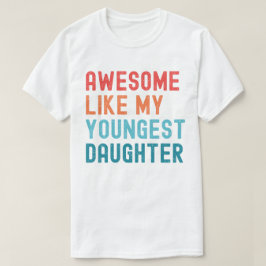 私の素晴らし末娘の家族のパーティーのように Tシャツ