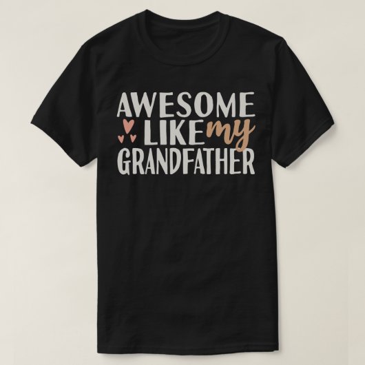 私の素晴らし祖父のように Tシャツ (デザイン正面)